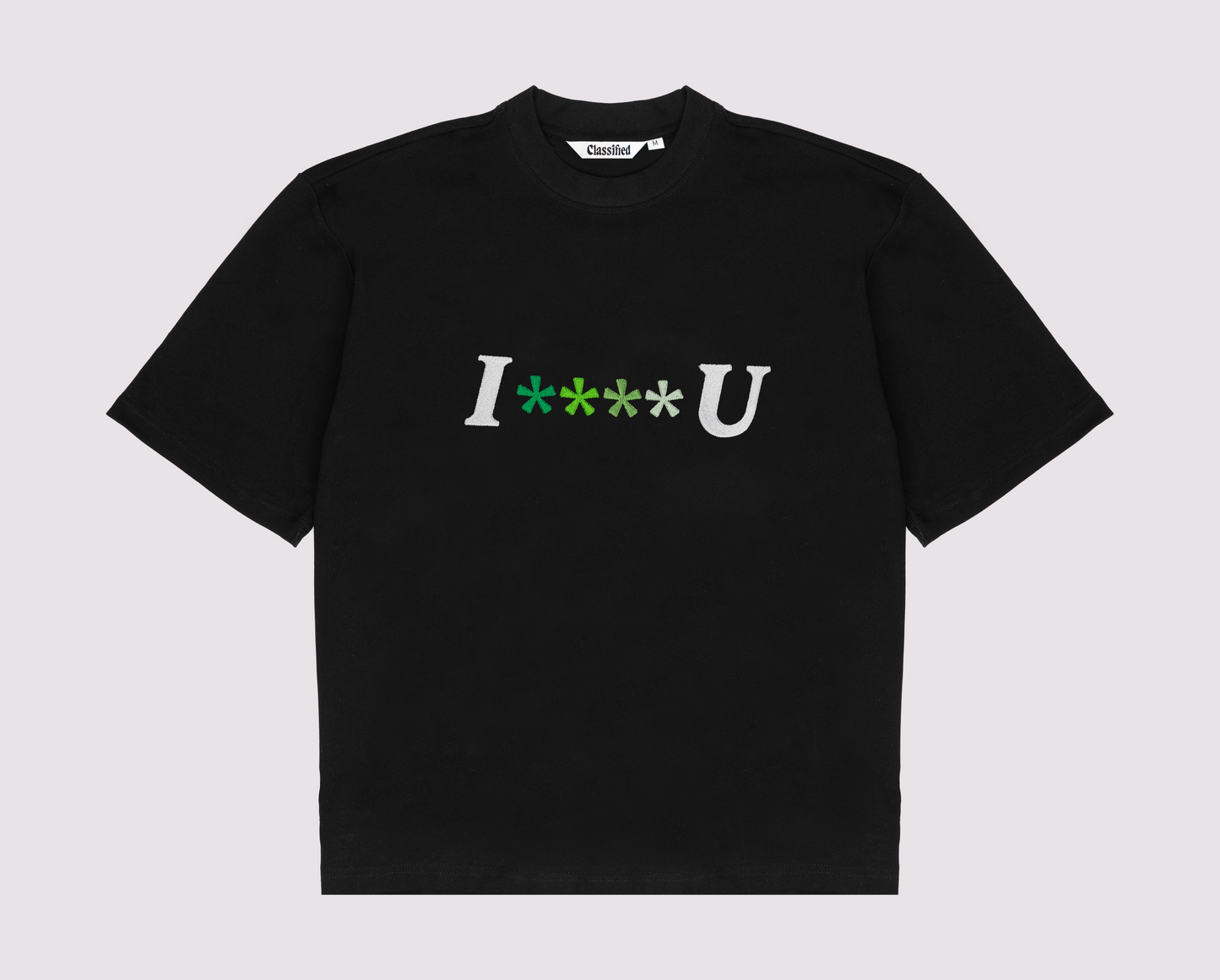 I **** U Oversized T-Shirt